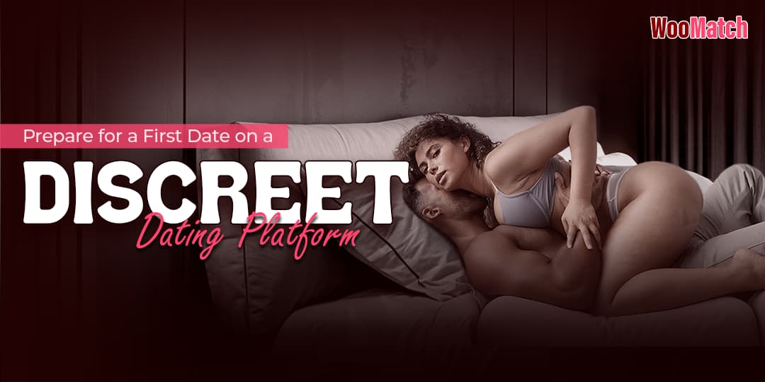 Hur du förbereder dig inför en första dejt på en diskret dejtingsajt